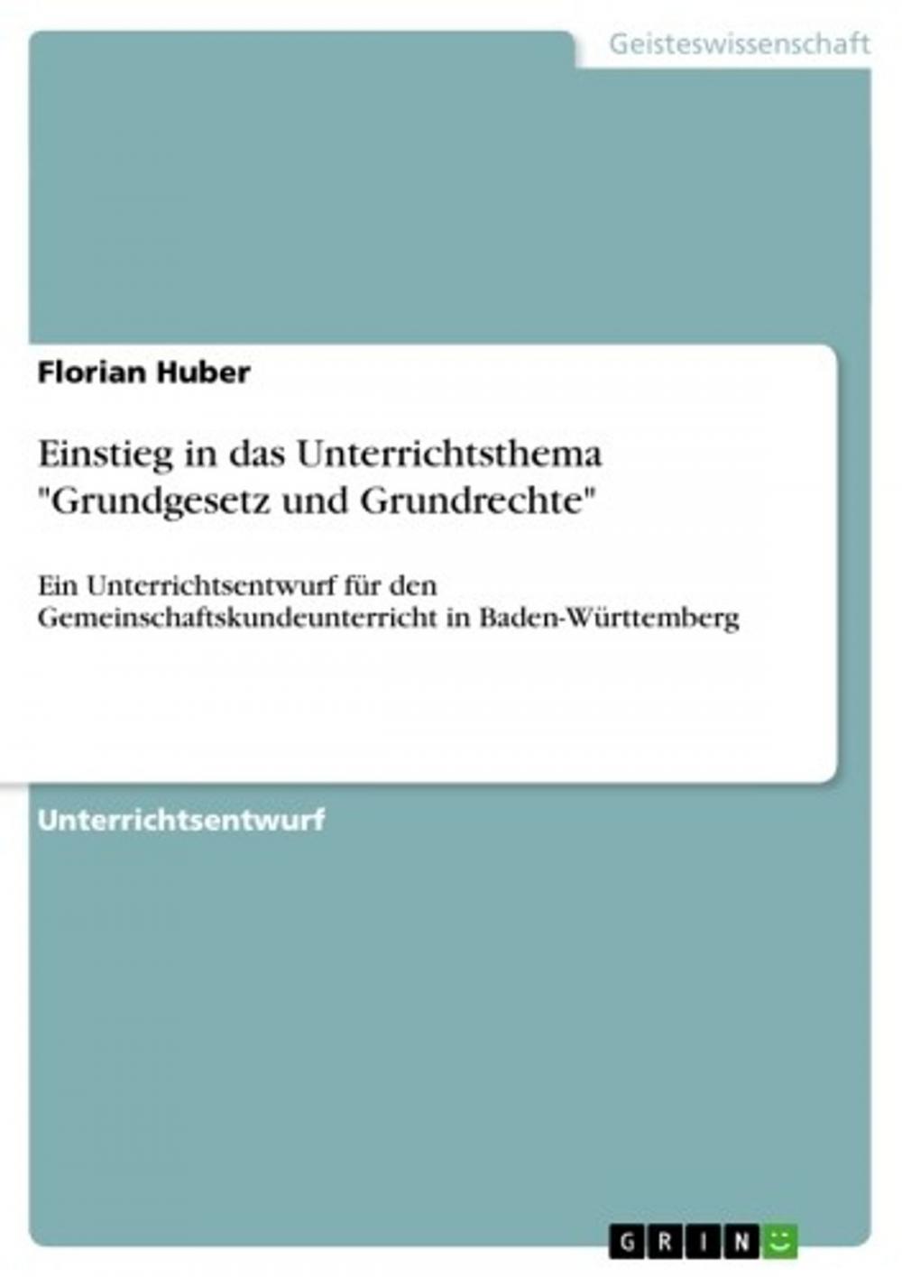 Big bigCover of Einstieg in das Unterrichtsthema 'Grundgesetz und Grundrechte'