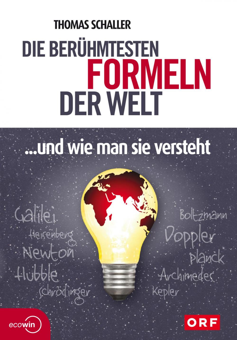 Big bigCover of Die berühmtesten Formeln der Welt... und wie man sie versteht