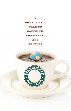 Cover of the book Starbucked by Rick Moody