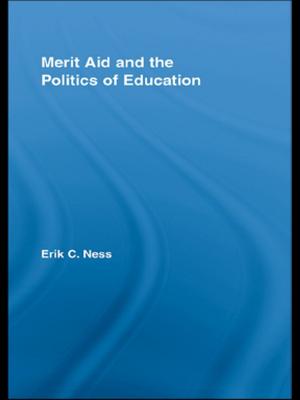 Cover of the book Merit Aid and the Politics of Education by Tristian Evans