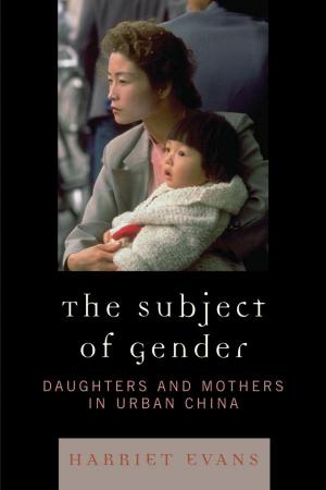 Cover of the book The Subject of Gender by Joseph M. Siracusa, Deputy Dean of Global Studies, The Royal Melbourne Institute of Technology University, Aiden Warren
