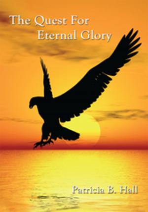 Book cover of The Quest for Eternal Glory