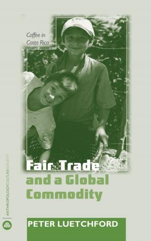 Cover of the book Fair Trade and a Global Commodity by John A. Walker