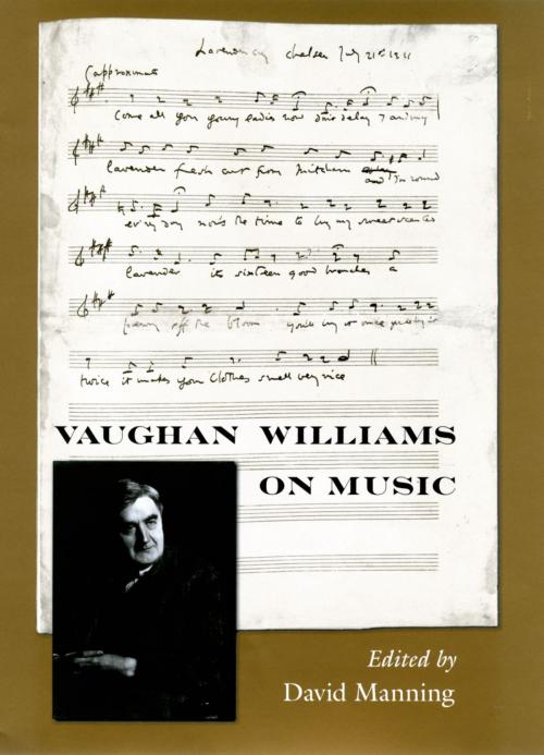 Cover of the book Vaughan Williams on Music by David Manning, Oxford University Press