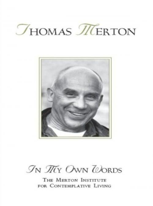 Cover of the book Thomas Merton by The Merton Institute for Contemplative Living, Liguori Publications