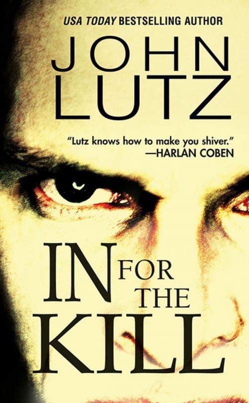 Cover of the book In For The Kill by John Lutz, Pinnacle Books