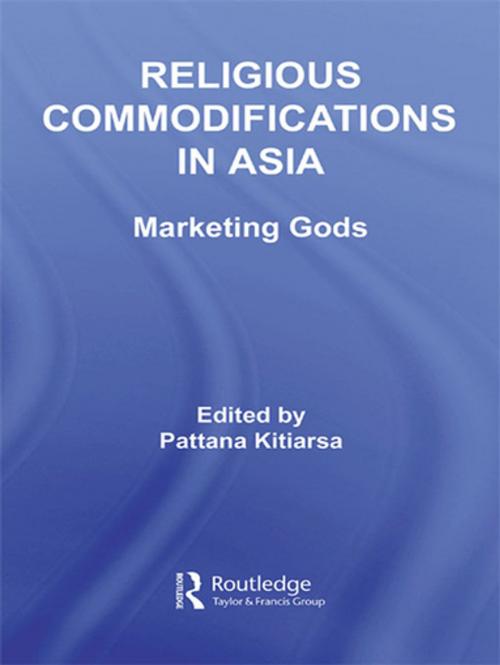 Cover of the book Religious Commodifications in Asia by , Taylor and Francis