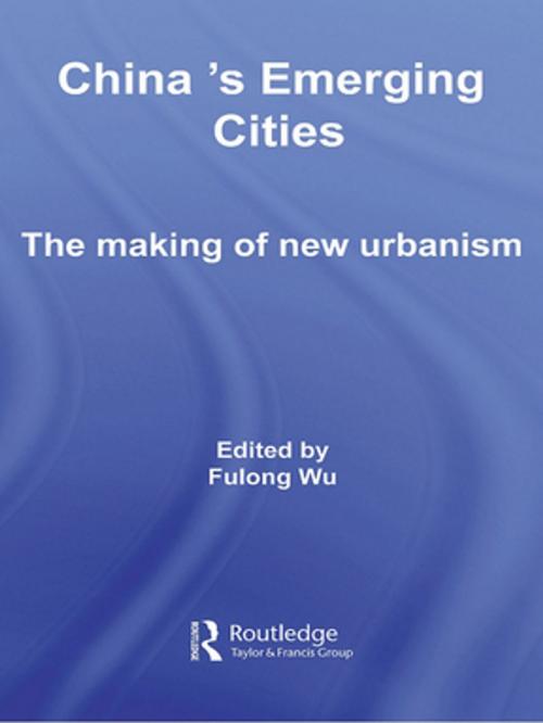 Cover of the book China's Emerging Cities by , Taylor and Francis