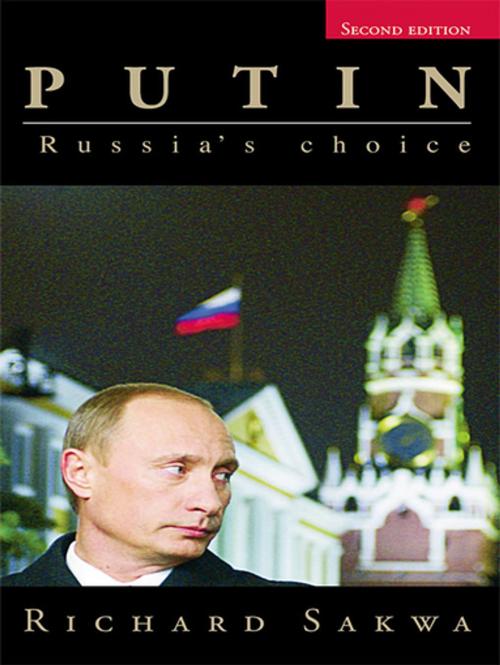 Cover of the book Putin by Richard Sakwa, Taylor and Francis