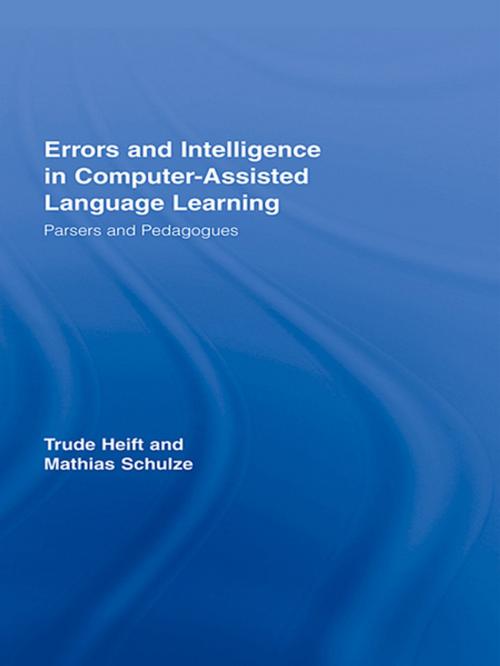 Cover of the book Errors and Intelligence in Computer-Assisted Language Learning by Trude Heift, Mathias Schulze, Taylor and Francis