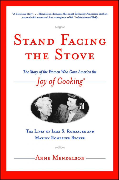 Cover of the book Stand Facing the Stove by Anne Mendelson, Scribner