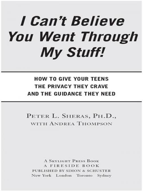Cover of the book I Can't Believe You Went Through My Stuff! by Peter Sheras, Ph.D., Touchstone