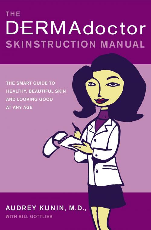 Cover of the book The DERMAdoctor Skinstruction Manual by Audrey Kunin, M.D., Simon & Schuster