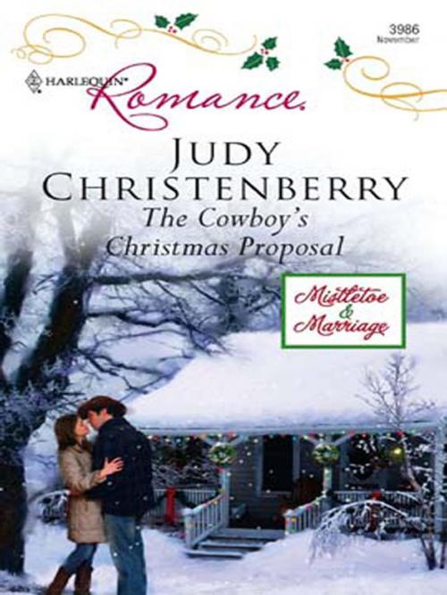 Cover of the book The Cowboy's Christmas Proposal by Judy Christenberry, Harlequin
