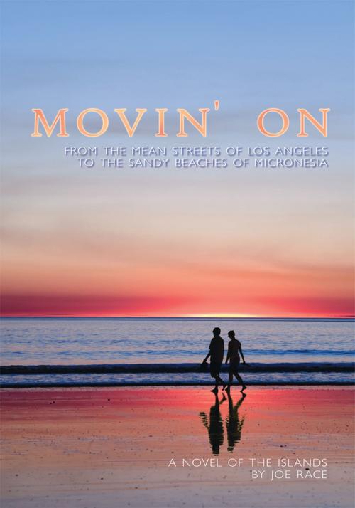 Cover of the book Movin' On by Joe Race, Trafford Publishing