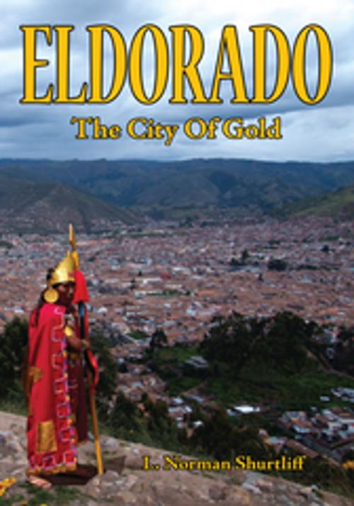 Cover of the book Eldorado by L. Norman Shurtliff, AuthorHouse