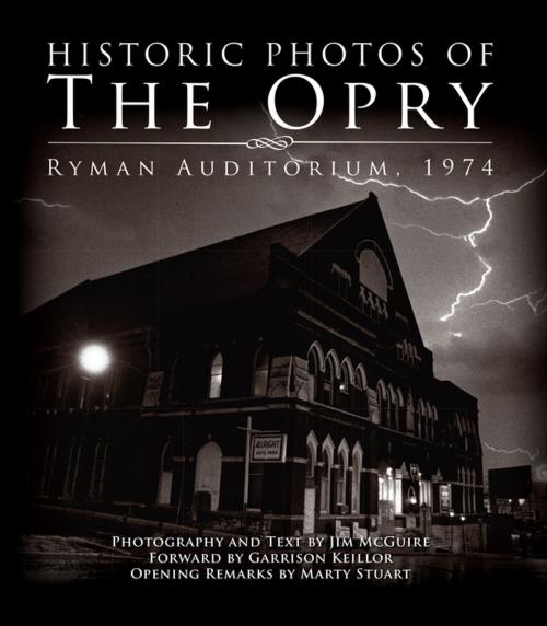 Cover of the book Historic Photos of the Opry by Jim McGuire, Marty Stuart, Turner Publishing Company