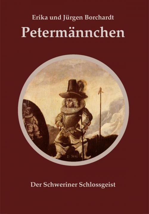 Cover of the book Petermännchen by Erika Borchardt, Jürgen Borchardt, EDITION digital