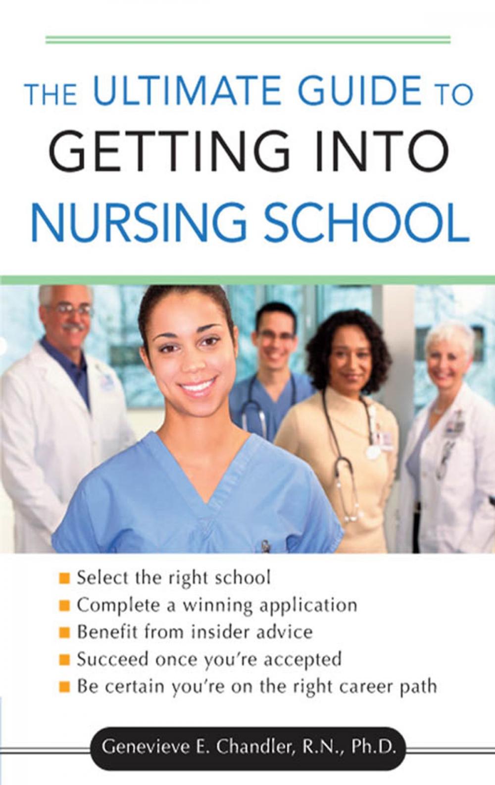 Big bigCover of The Ultimate Guide to Getting into Nursing School