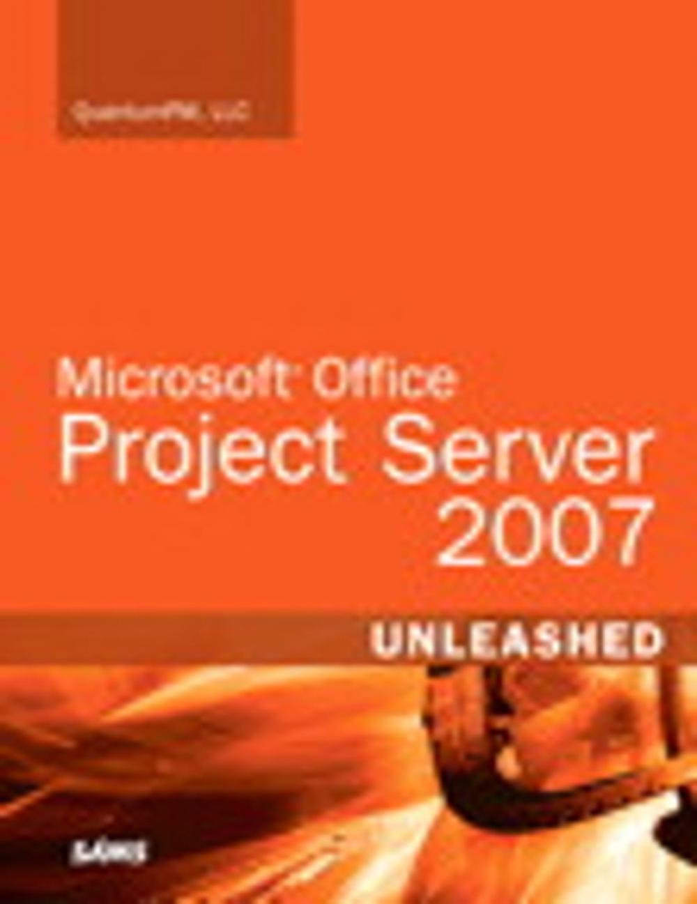 Big bigCover of Microsoft Office Project Server 2007 Unleashed