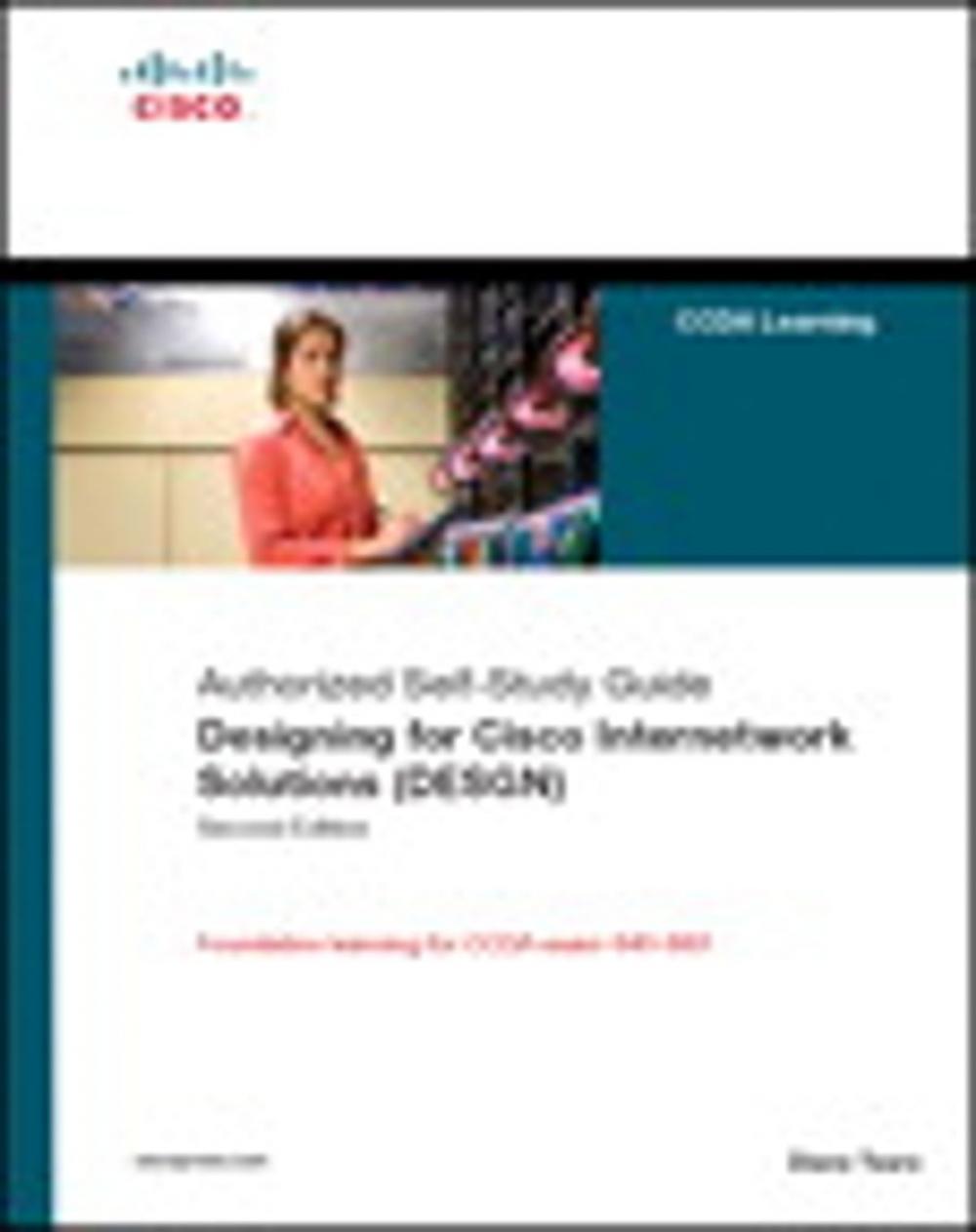 Big bigCover of Designing for Cisco Internetwork Solutions (DESGN) (Authorized CCDA Self-Study Guide) (Exam 640-863)