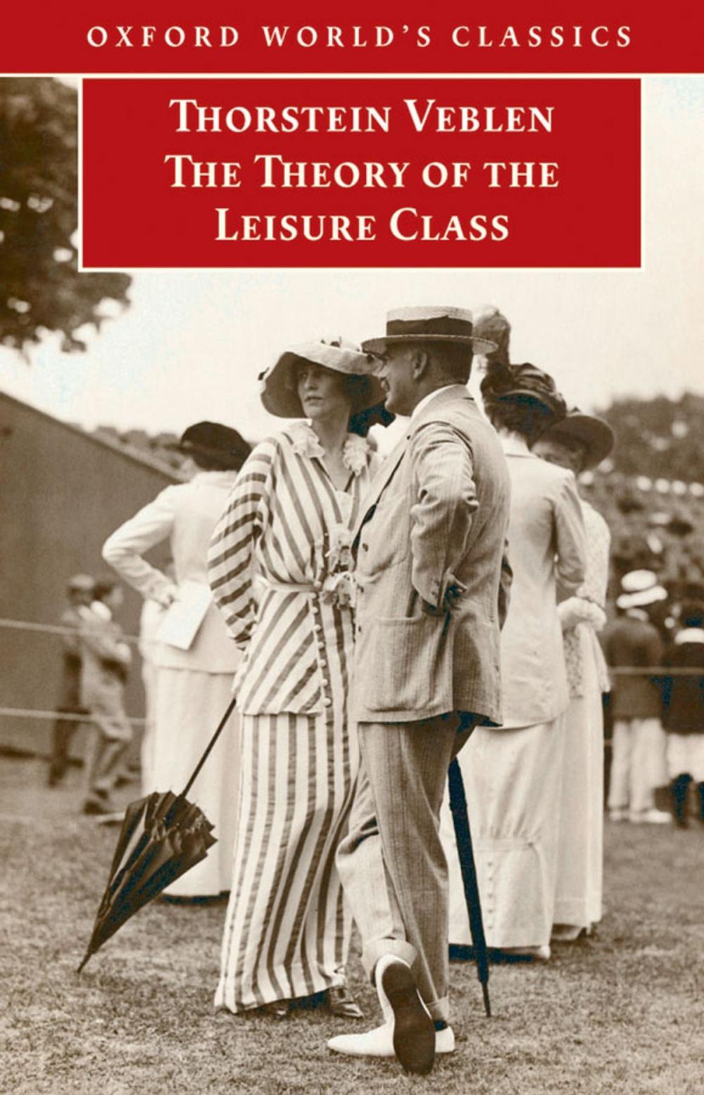 Big bigCover of The Theory of the Leisure Class