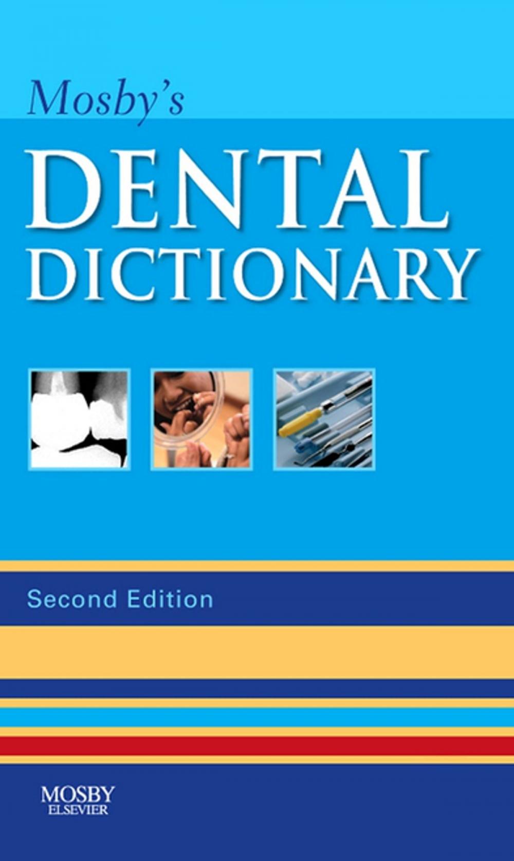 Big bigCover of Mosby's Dental Dictionary - E-Book