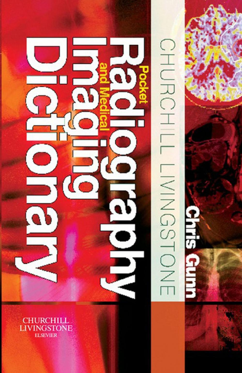 Big bigCover of Churchill Livingstone Pocket Radiography and Medical Imaging Dictionary E-Book