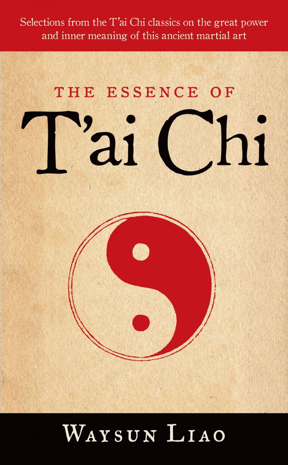 Big bigCover of The Essence of T'ai Chi