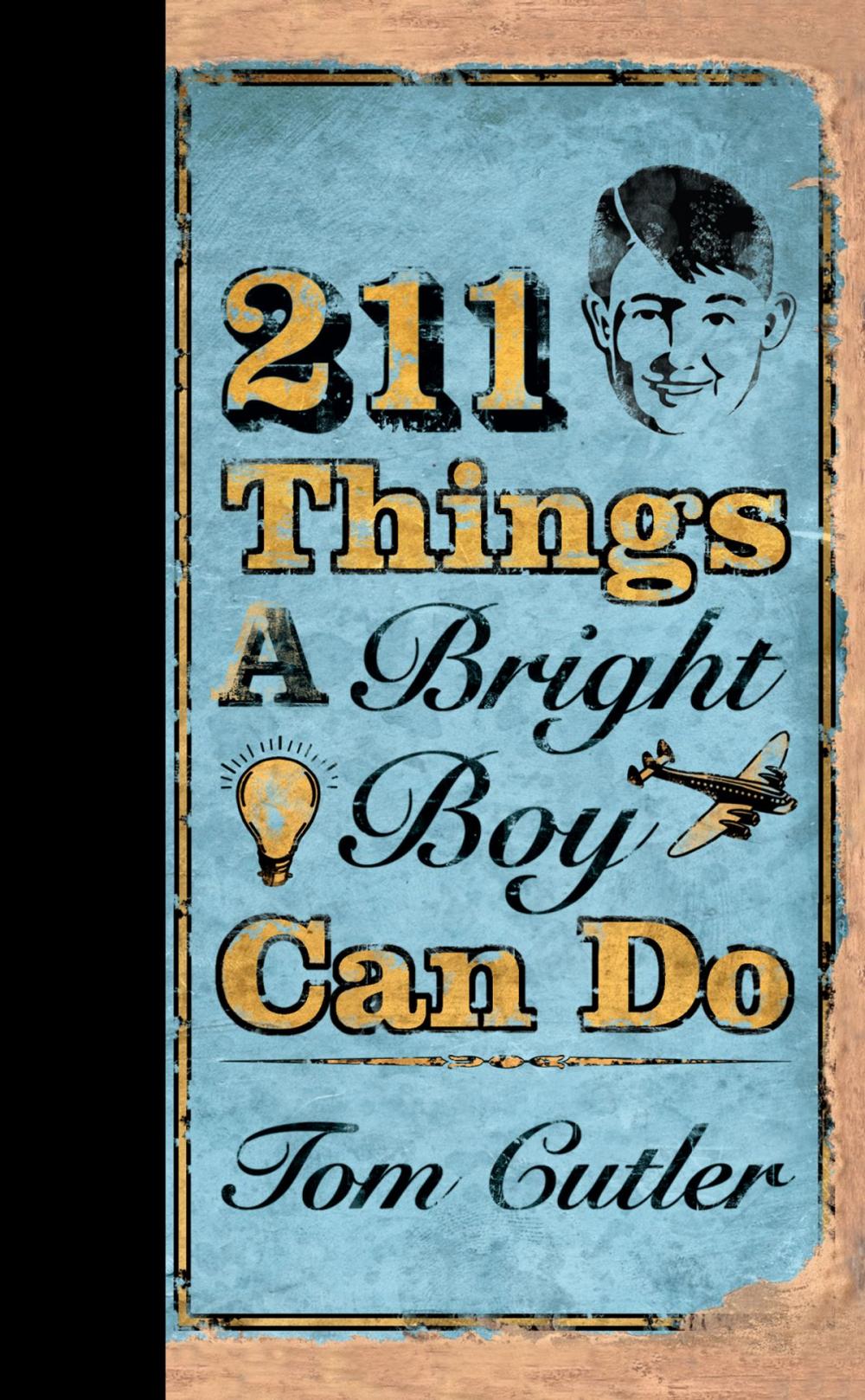 Big bigCover of 211 Things a Bright Boy Can Do