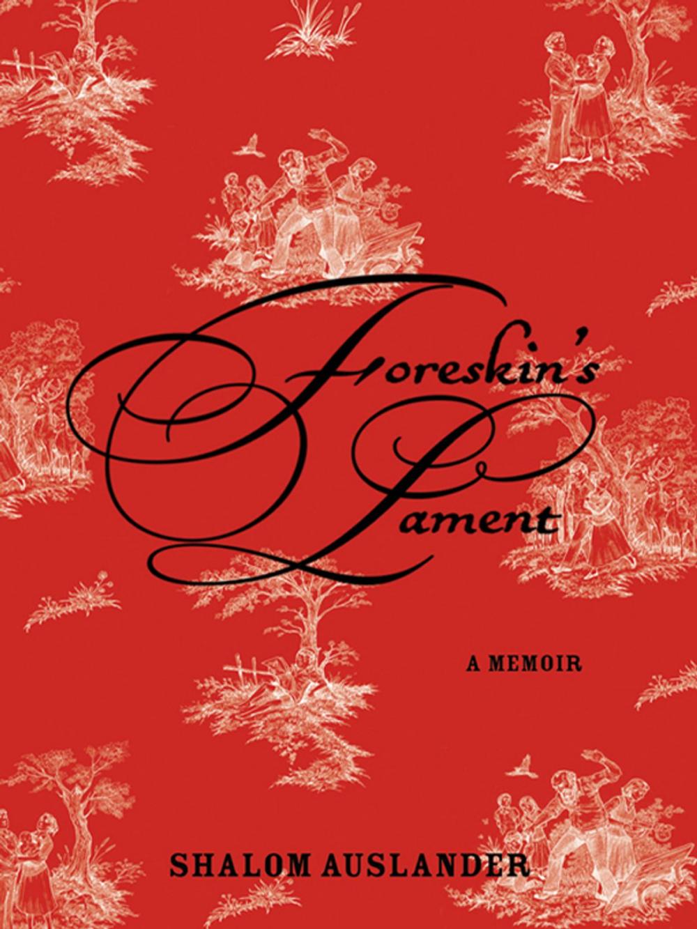 Big bigCover of Foreskin's Lament