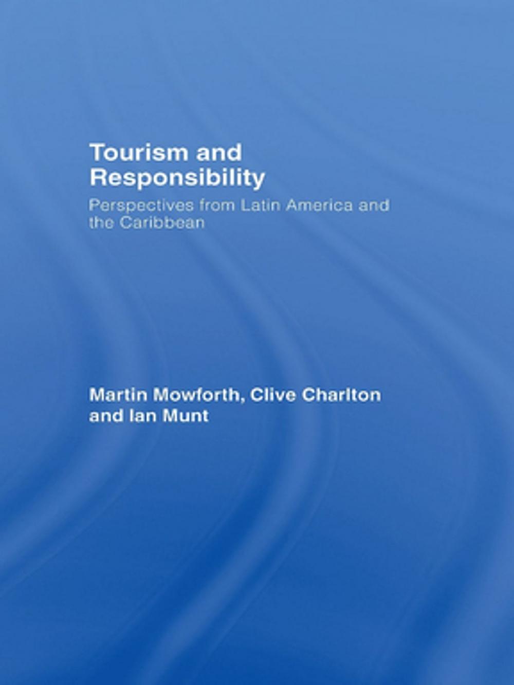 Big bigCover of Tourism and Responsibility