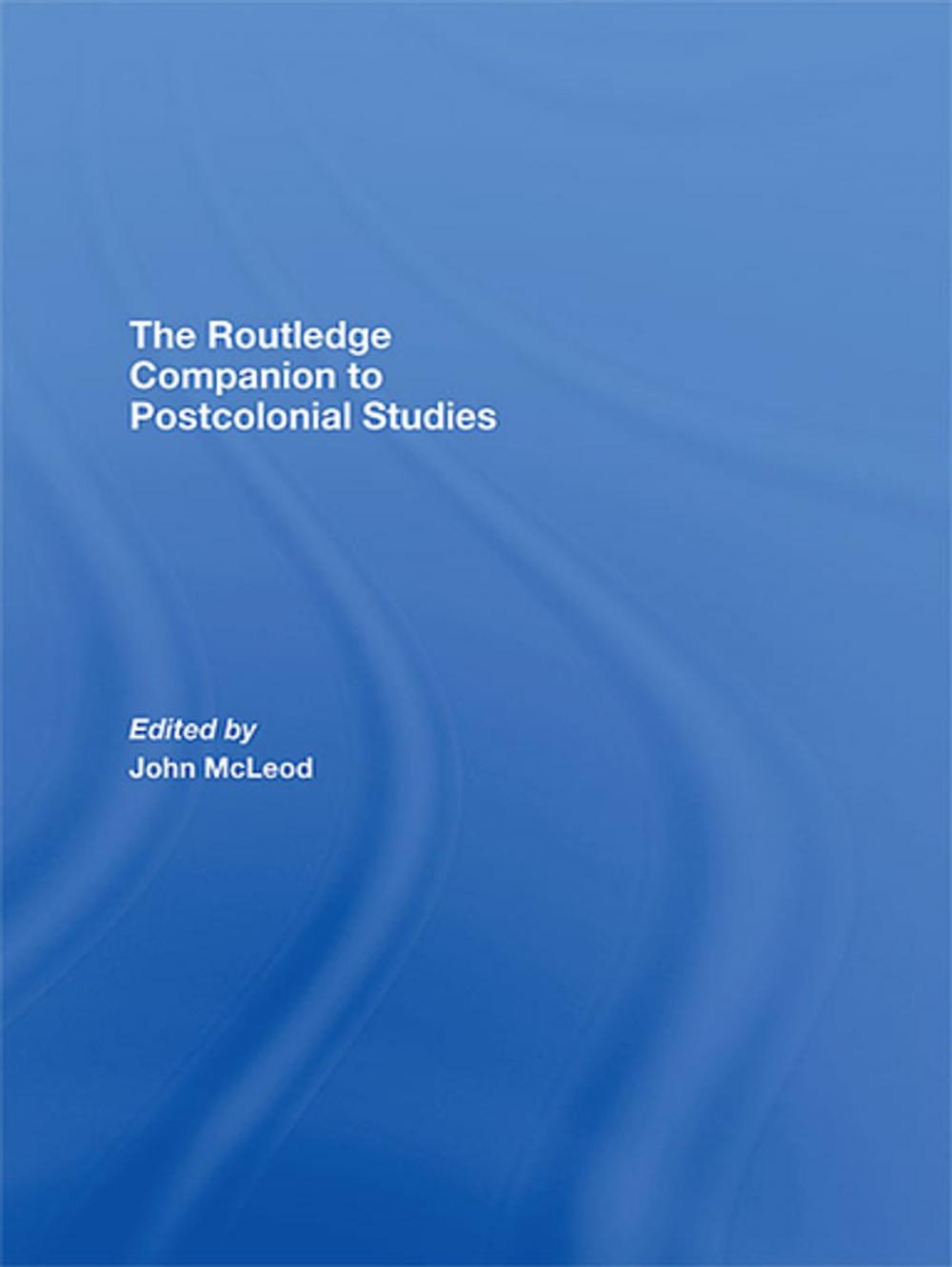 Big bigCover of The Routledge Companion To Postcolonial Studies