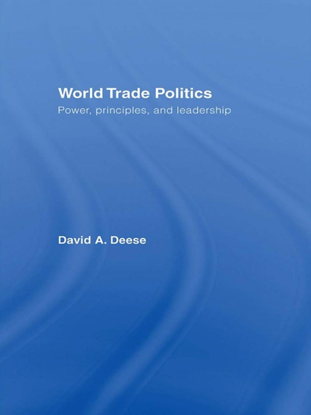 Big bigCover of World Trade Politics