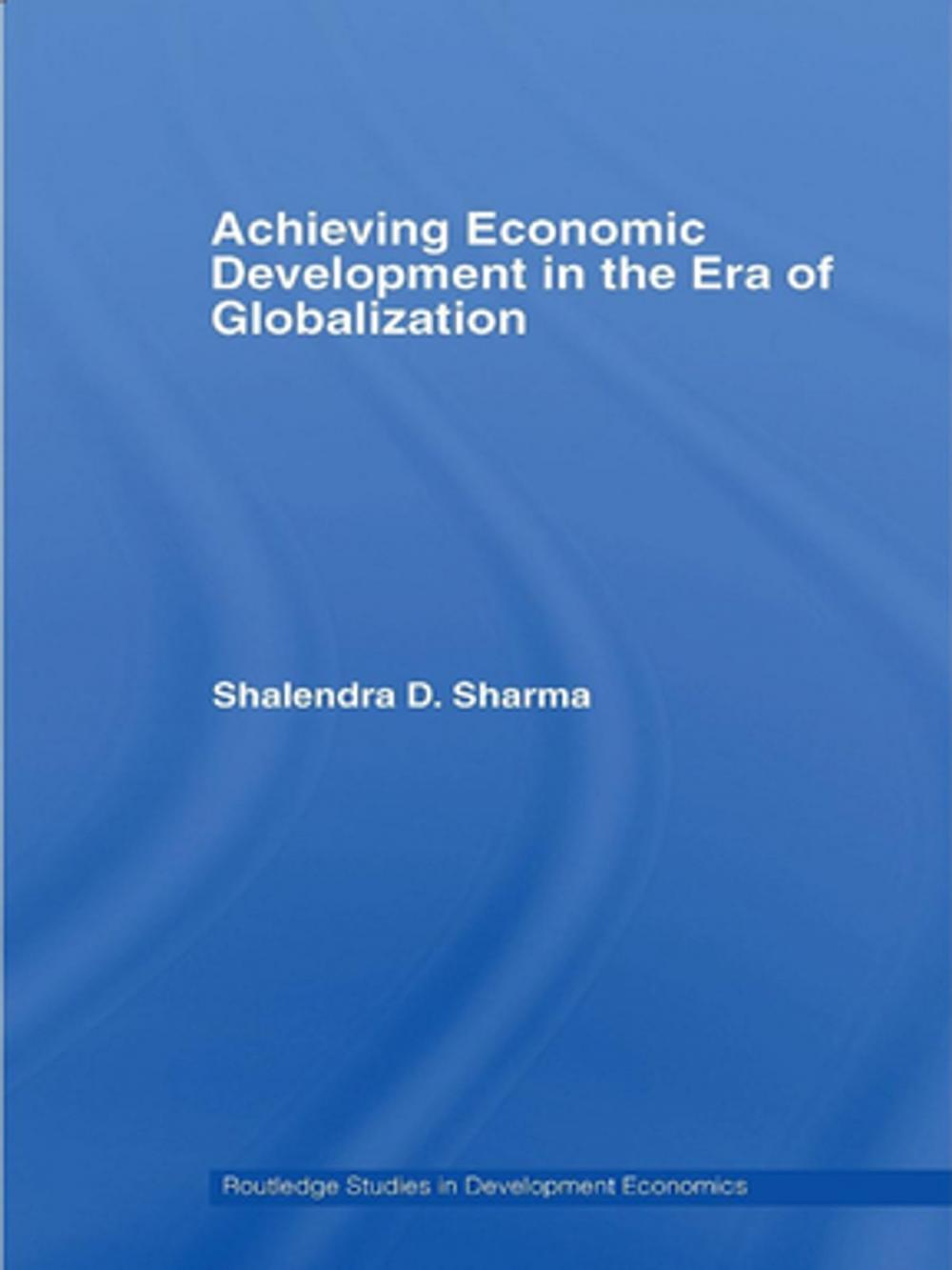 Big bigCover of Achieving Economic Development in the Era of Globalization