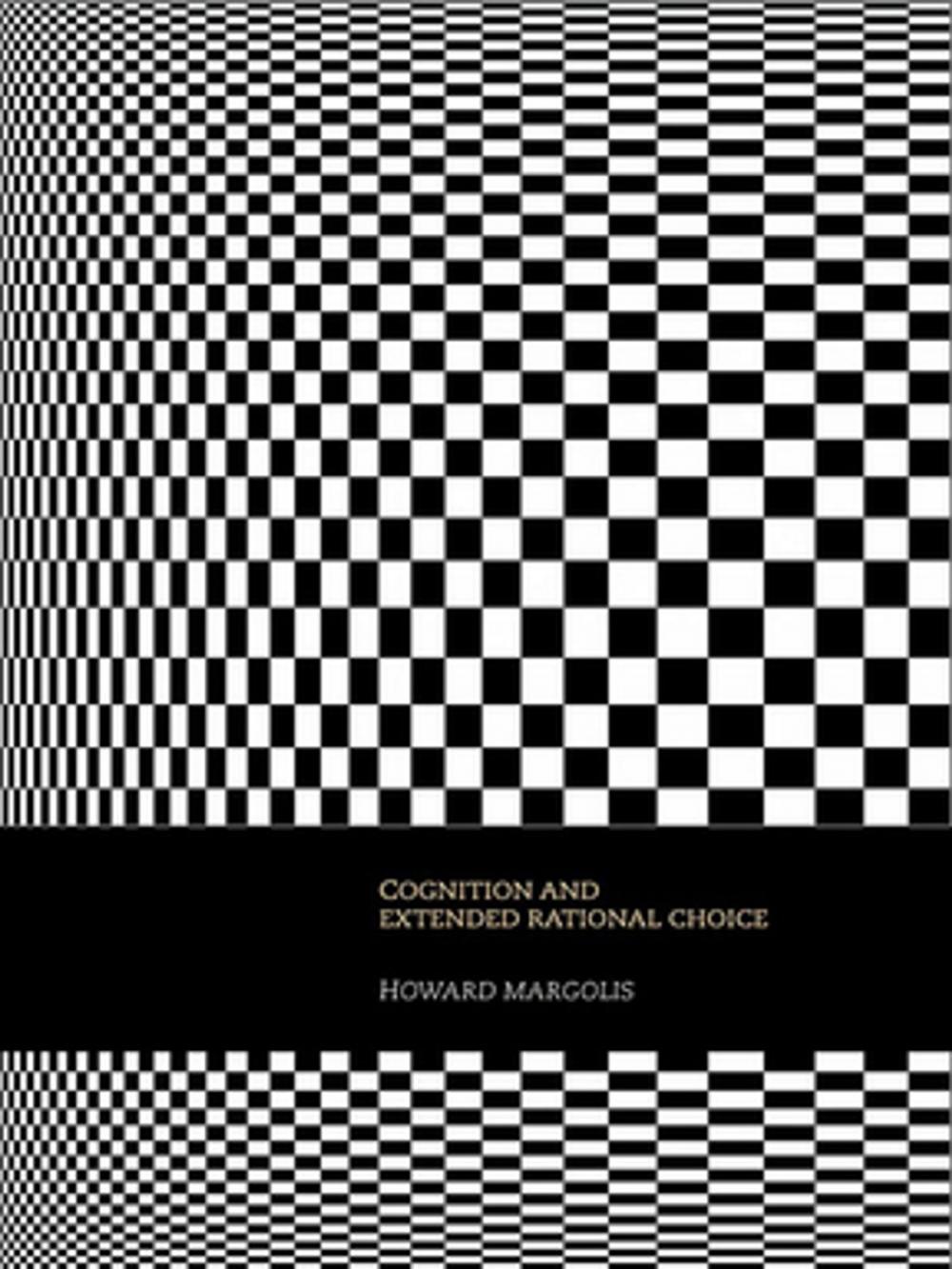 Big bigCover of Cognition and Extended Rational Choice