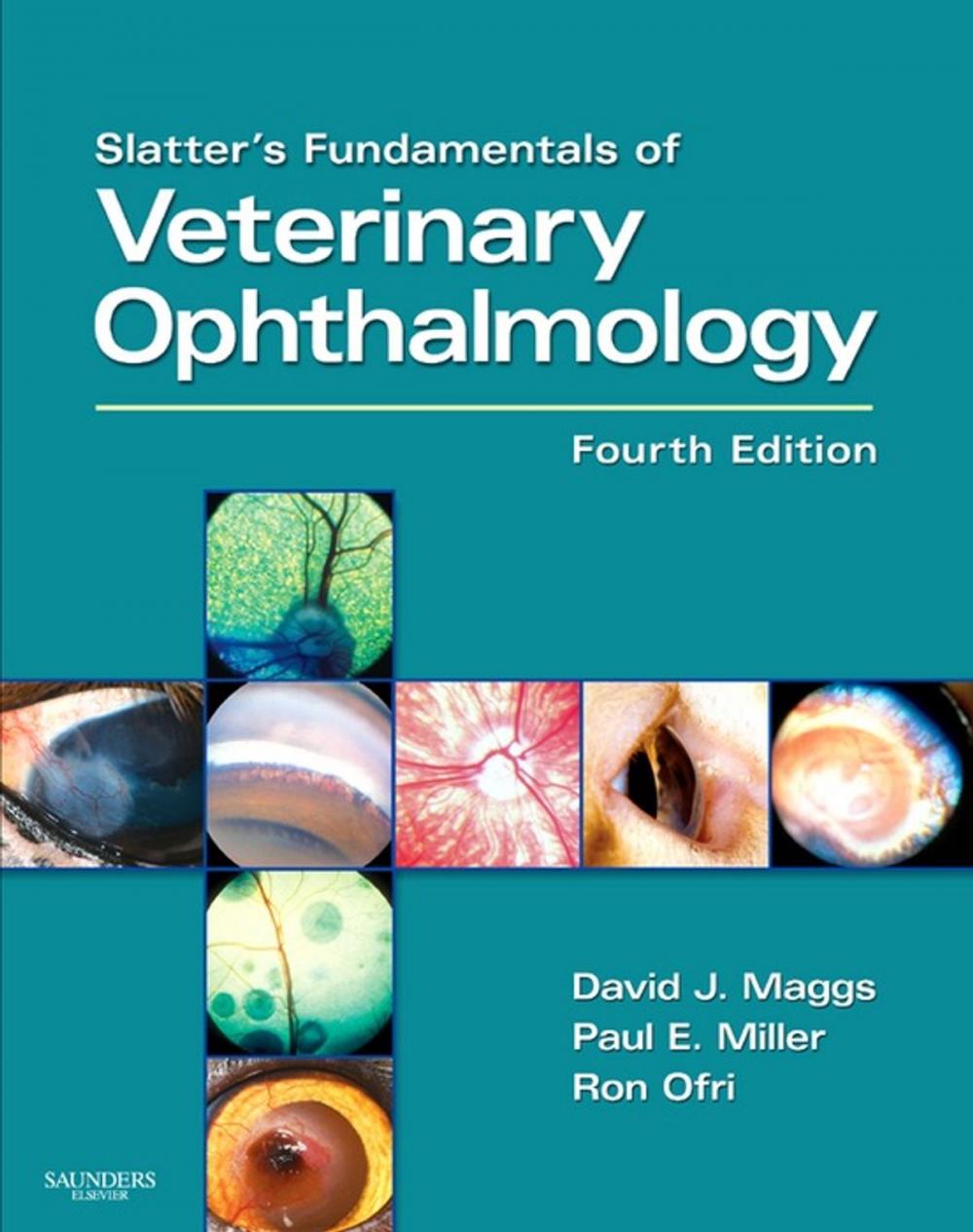 Big bigCover of Slatter's Fundamentals of Veterinary Ophthalmology - E-Book