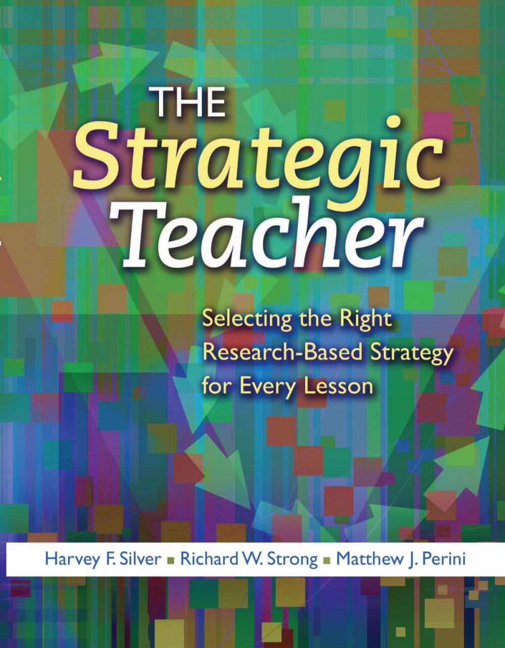Big bigCover of The Strategic Teacher