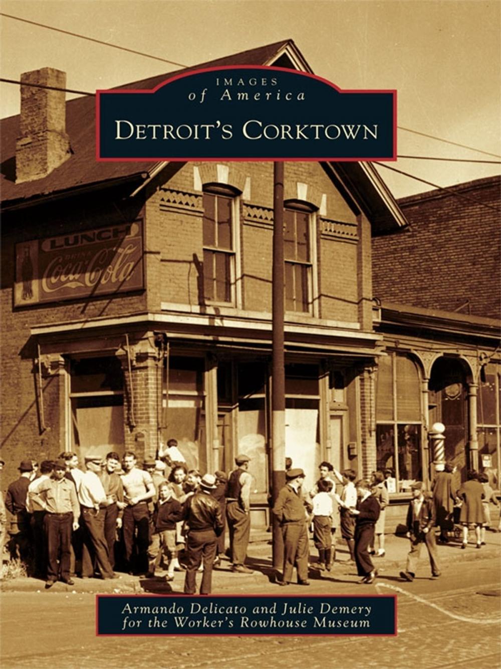 Big bigCover of Detroit's Corktown