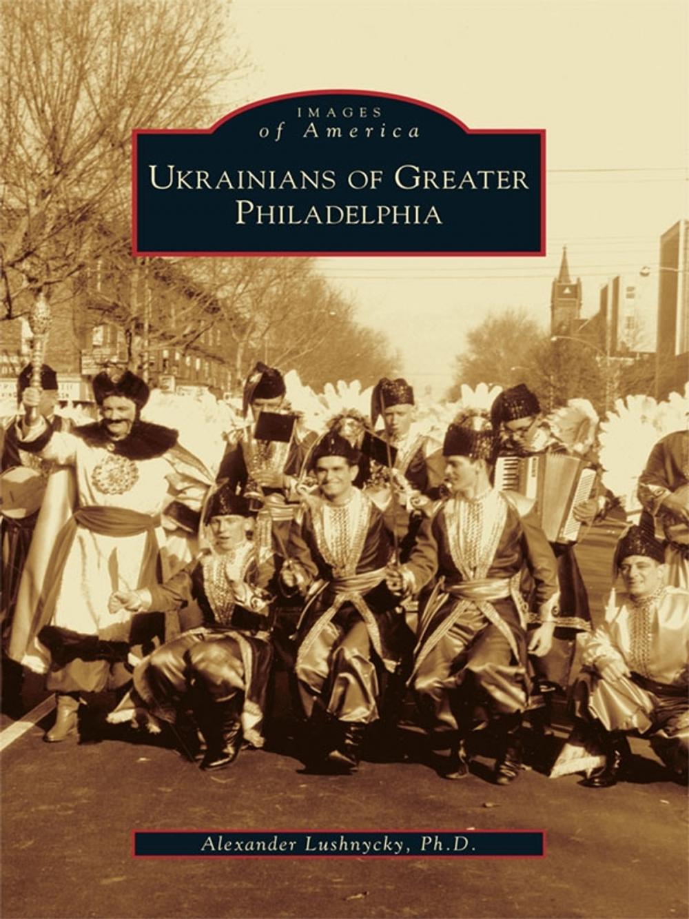 Big bigCover of Ukrainians of Greater Philadelphia