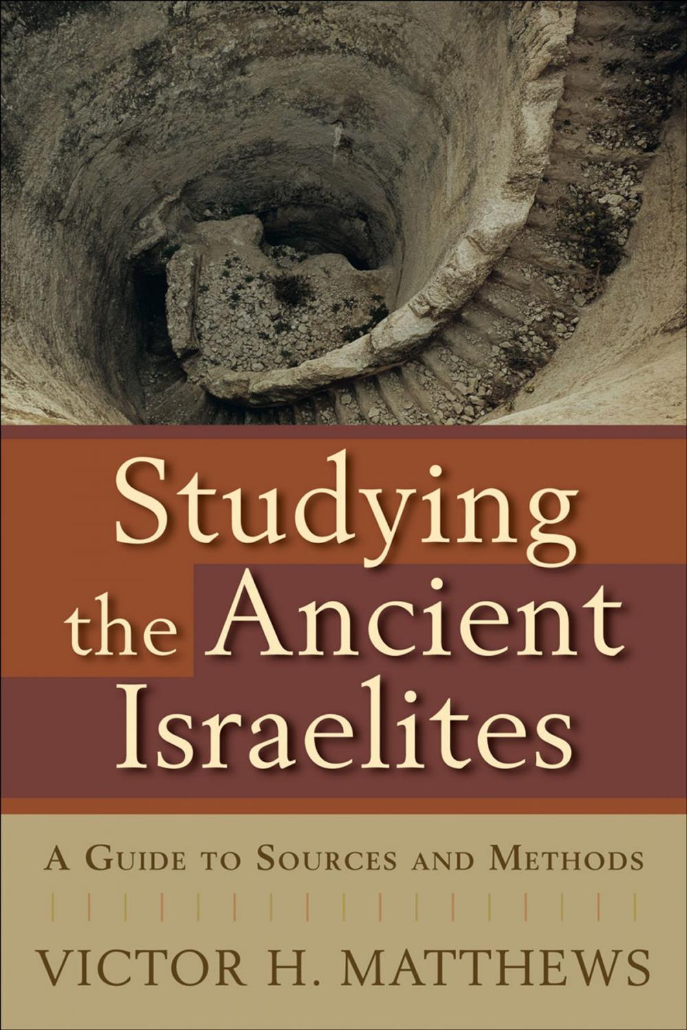 Big bigCover of Studying the Ancient Israelites