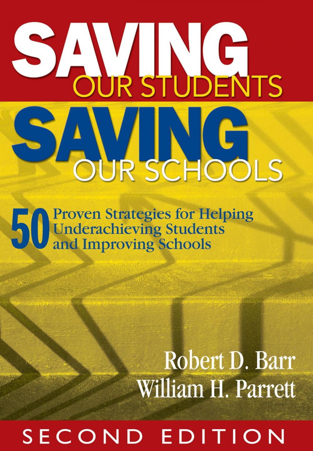 Big bigCover of Saving Our Students, Saving Our Schools