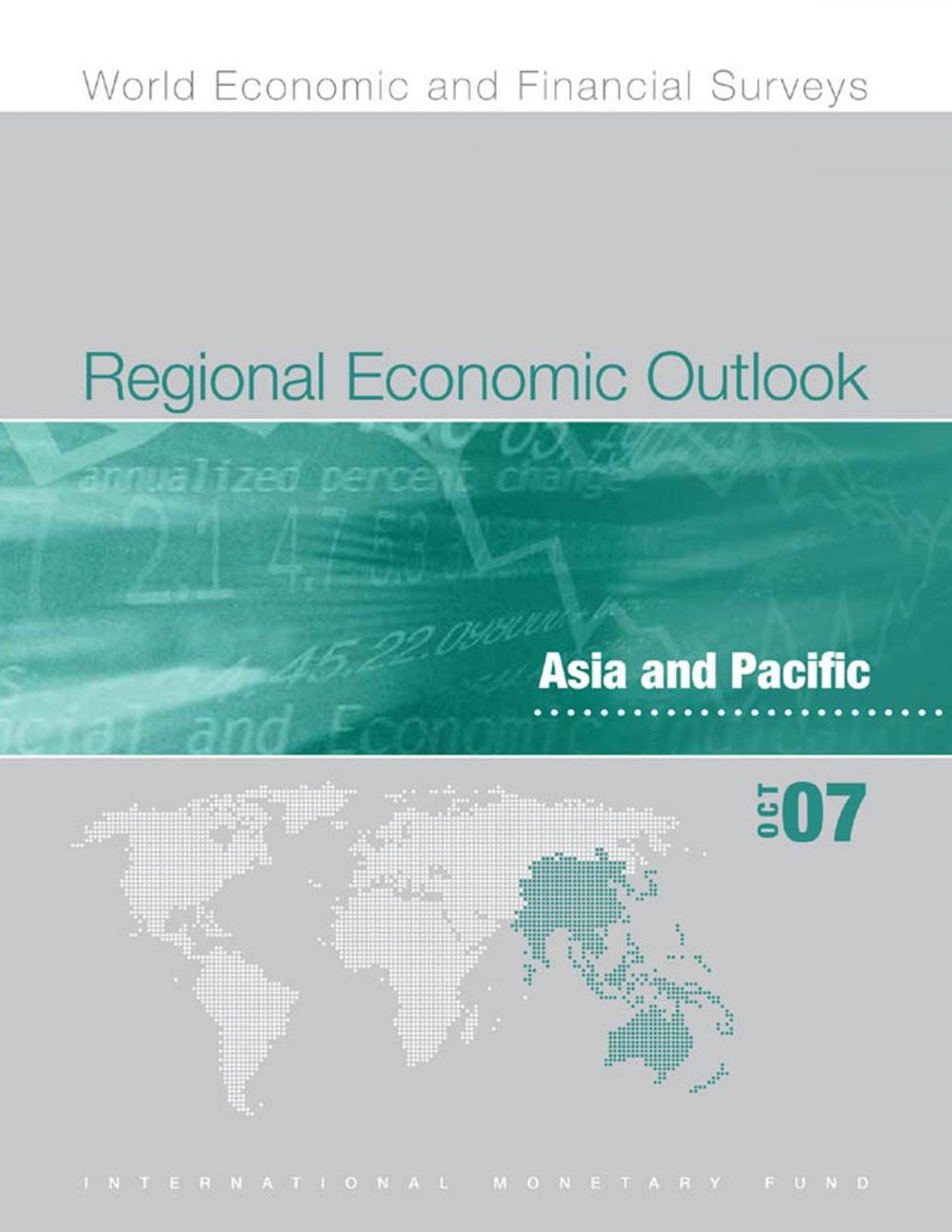 Big bigCover of Regional Economic Outlook: Asia and Pacific (October 2007)