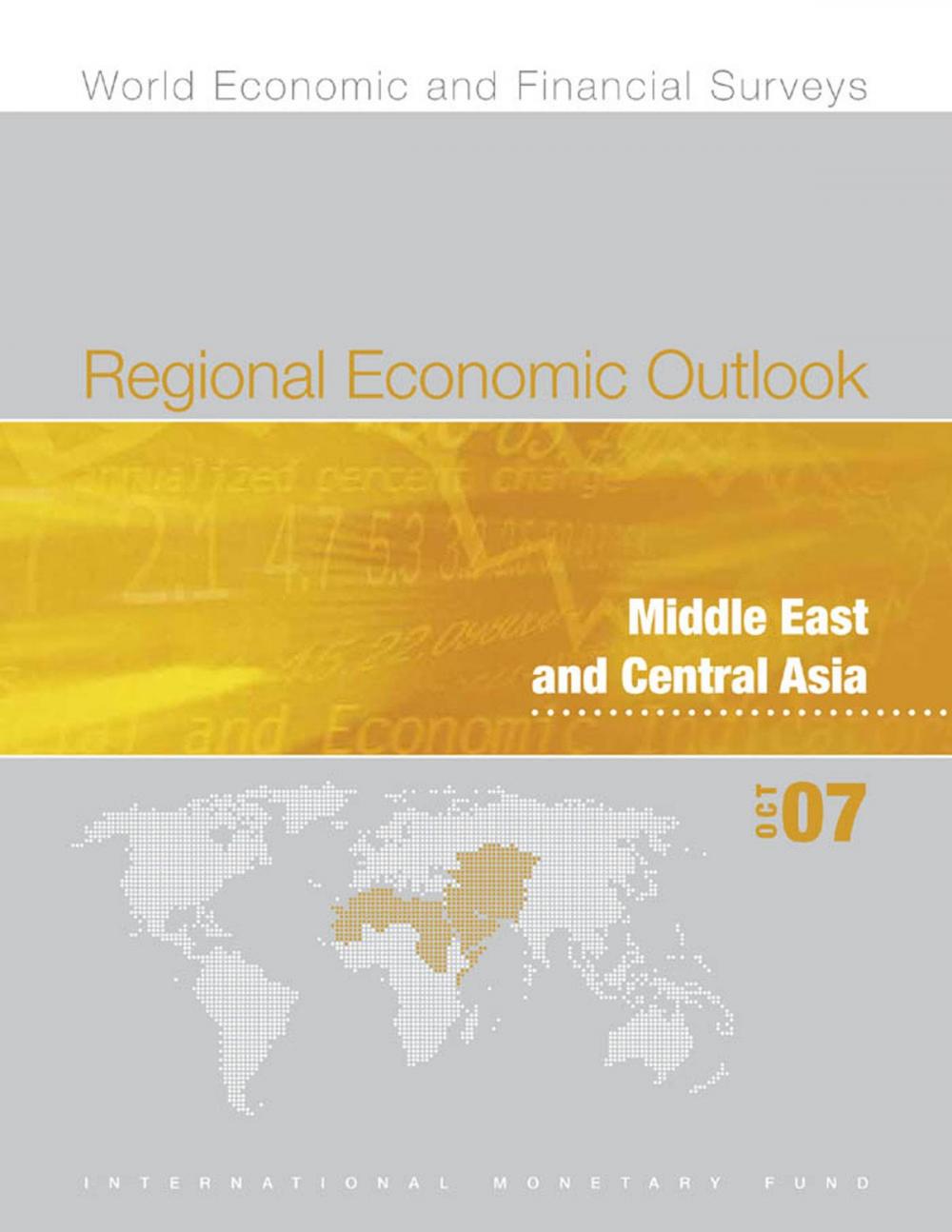 Big bigCover of Regional Economic Outlook: Middle East and Central Asia (October 2007)