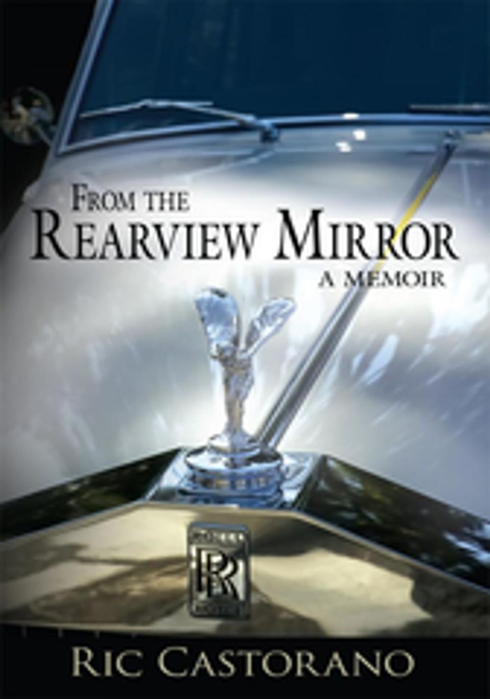 Big bigCover of From the Rearview Mirror