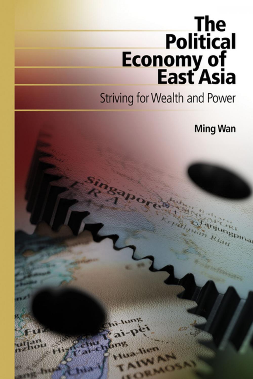 Big bigCover of The Political Economy of East Asia