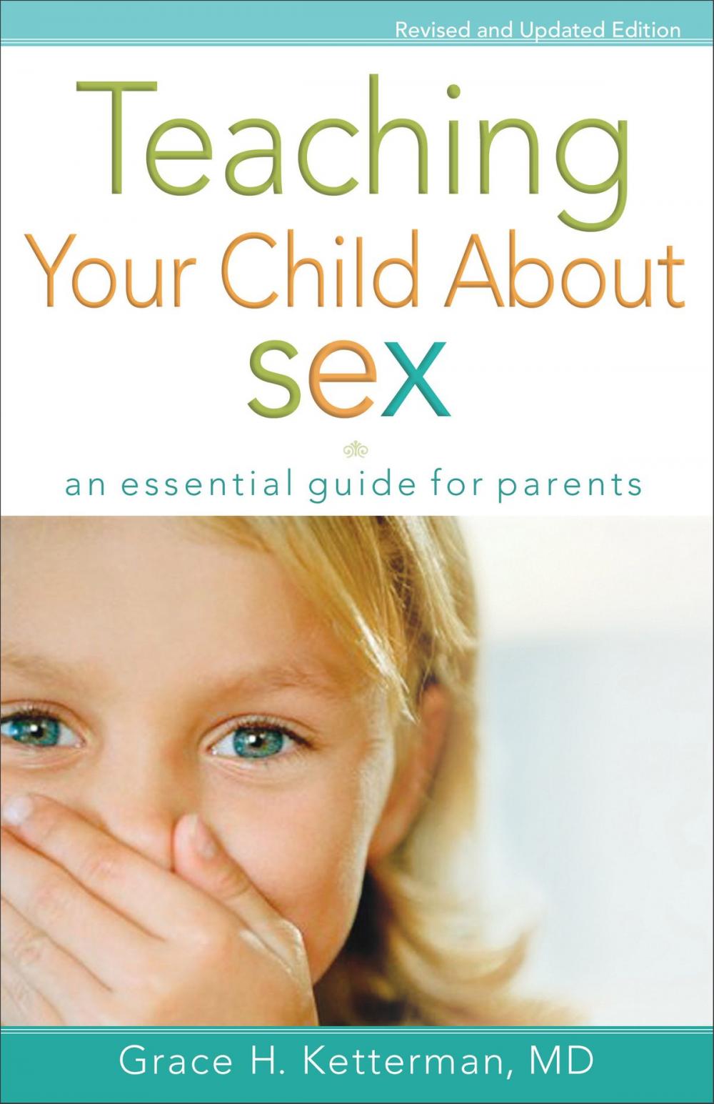 Big bigCover of Teaching Your Child about Sex