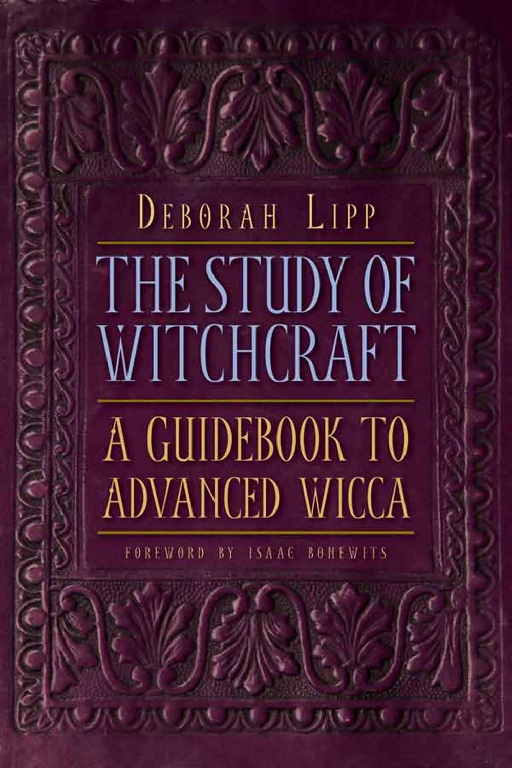 Big bigCover of The Study of Witchcraft: A Guidebook to Advanced Wicca