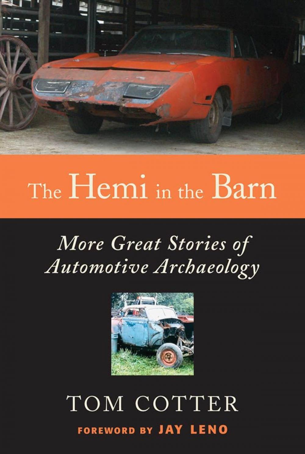 Big bigCover of The Hemi in the Barn: More Great Stories of Automotive Archaeology