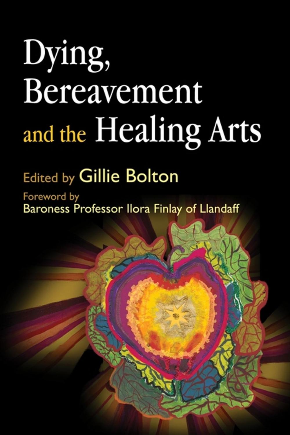 Big bigCover of Dying, Bereavement and the Healing Arts